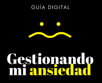Guía Digital para Aprender a Gestionar la Ansiedad